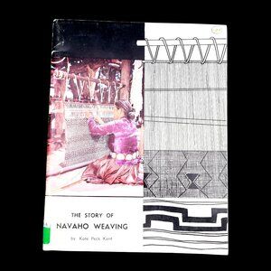 Book The Story of Navajo Weaving By Kate Peck Kent 1961 Heard Museum 61-17172